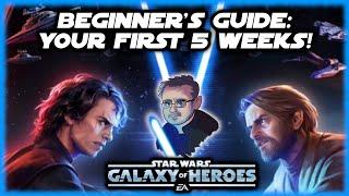 UPDATED!  Beginner's Guide to Star Wars Galaxy of Heroes - Your First 5 Weeks!