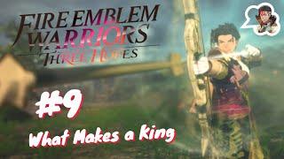 Fire Emblem Warriors: Three Hopes GamePlay Walkthrough part 9: What Makes a King