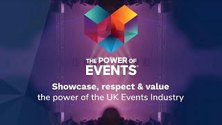 THE POWER OF EVENTS (UK) - Showcasing the UK Events Industry