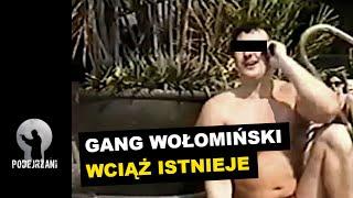 W Wołominie gangsterów nadal nie brakuje