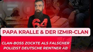 Papa Kralle und der Izmir Clan | Crime insight