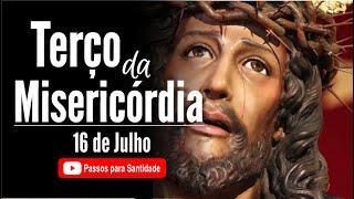 Terço da Misericórdia | Clame pela Misericórdia Divina | 16 de Julho | Passos para Santidade