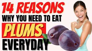 Plums Benefits | 14 Impressive Health Benefits of Plums