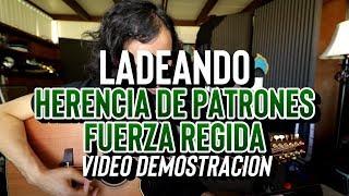 LADEANDO - Fuerza Regida - Herencia de Patrones - Video Demostracion - Guitarra