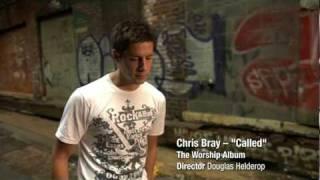 CALLED - Chris Bray (music video)