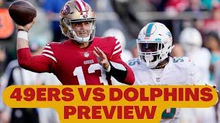 49ers vs Dolphins Preview