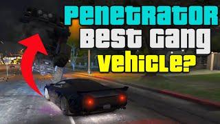 Penetrator - Best Vehicles for Gang Fights? - GTA 5 SVRP Server