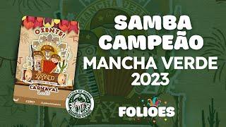 Samba Enredo MANCHA VERDE 2023 Campeão Oficial LETRA SIMULTÂNEA