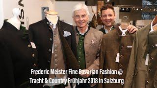 Frederic Meisner Fine Bavarian Fashion  @ Tracht & Country Frühjahr 2018, Messe Salzburg)