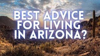 BEST ADVICE FOR PEOPLE MOVING TO ARIZONA 2024