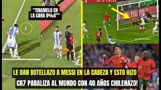 G0LPEAN A MESSI CON BOTELLAZ0 Y ESTO HIZO "TIRALO DE FRENTE" CR7 40 AÑOS Y PARALIZÓ AL MUNDO CHILENA