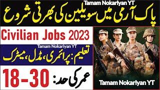 Pakistan Army Civilian Jobs 2023 | Army New Civilian Jobs| How to Apply Pak Army Civilian Jobs 2023
