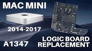 Logic Board Replacement - Mac Mini 2014 - 2017 (A1347)