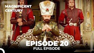 Magnificent Century Episode 20 | English Subtitle