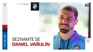 SEZNAMTE SE: Daniel Vašulín