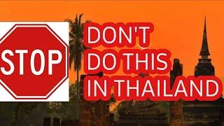 WARNING DO NOT DO THIS  AS A FOREIGNER IN THAILAND!