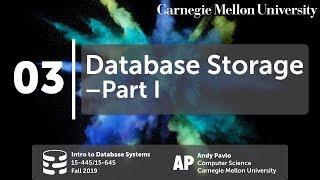 03 - Database Storage I (CMU Databases Systems / Fall 2019)