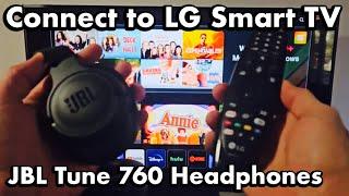 JBL Tune 760NC Headphones: How to Connect to LG Smart TV