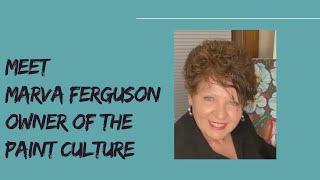 Meet Marva Ferguson artist entrepreneur, transformer, healer of the soul and business coach.