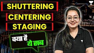 Shuttering | Centering | Staging | Scaffolding | Harshna Verma