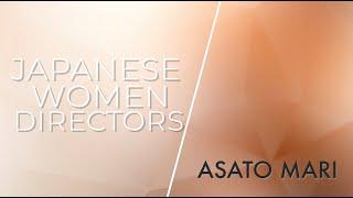 The Japanese Women Directors Project: Digital Dialogue with Prof. Lindsay Nelson on Asato Mari.