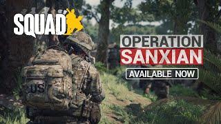 Operation Sanxian Trailer | Squad