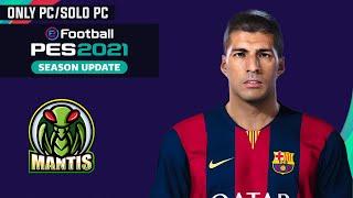 [DOWNLOAD] Luis Suárez 2015 By Junior Mantis for PES 2021 PC [ONLY PC/SOLO PC]