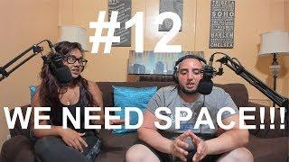 J and S Talks: We Need Space!