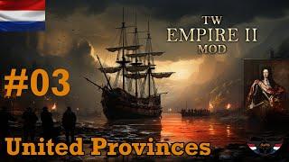 Empire II :Total War - United Provinces - Hard Difficulty - ep3