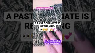 A PAST SOULMATE IS RETURNING🫢 #tarot #love #tarotreading #shorts #fyp #soulmate #lovereading #ex