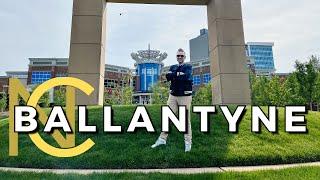 Living in Ballantyne | EVERYTHING YOU NEED TO KNOW ABOUT Ballantyne | Charlotte NC Community |Suburb