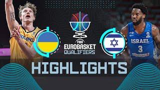 Ukraine  vs Israel  | Highlights | FIBA EuroBasket 2025 Qualifiers