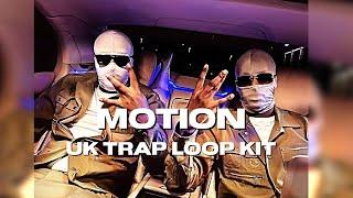 [FREE] UK REAL RAP LOOP KIT/ SAMPLE PACK - “MOTION" (Fredo, Clavish, Potter Payper, Nines)