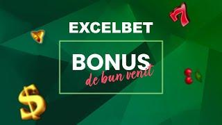 [TUTORIAL] CUM SĂ IEI BONUSUL DE BUN VENIT LA EXCELBET (2024)