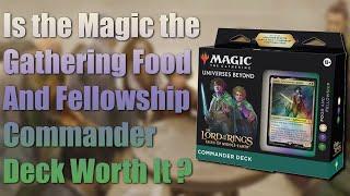 Is the Magic the Gathering, Food And Fellowship, Commander Deck Worth It ?