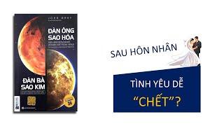 Tóm tắt sách: ĐÀN ÔNG SAO HOẢ, ĐÀN BÀ SAO KIM (John Gray)