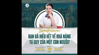 LIVE 121  : Hành xử tinh tế . Lớp học tư duy, tư duy hệ thống ….