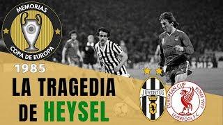 CHAMPIONS LEAGUE (1985) La Tragedia de HEYSEL: Juventus - Liverpool (1985)  Copa de Europa