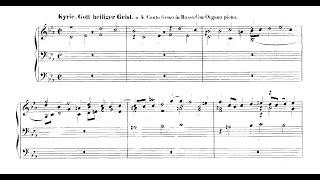 J. S. Bach: "Kyrie, Gott, Heiliger Geist" BWV 671