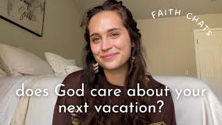 I've Been to 21 States & 15 Countries! Here's Why I Think God Cares Where & How You Travel