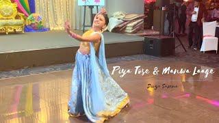 Semi-Classical Bollywood Sangeet Dance I Piya Tose I Manwa Laage I Divya Saxena