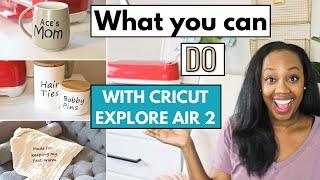 What Can You Do With Cricut?! Easy Projects for Beginners | Explore Air 2 Review