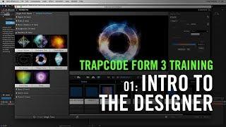 Trapcode Form 3 Training | 01: Intro to the Designer