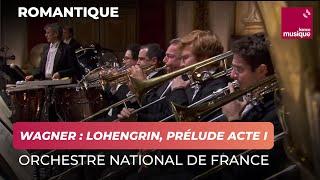 Wagner : Lohengrin, Prélude Acte I (ONF, Gatti)