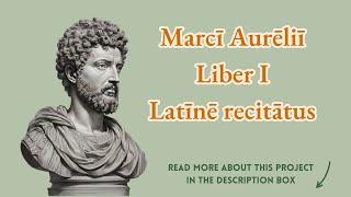 Marci Aurelii Commentarii || Audiobook in Latin (Book 1)