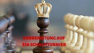 Vorbereitung auf ein SCHACHTURNIER [5 Tipps]