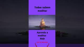 Todos podem meditar #Shorts