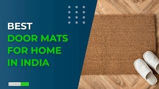 Best Door Mats For Home | Top 10 Door Mats In India For Home