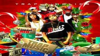 TRAP-A-HOLICS - TRAP MUSIC HOLIDAY HOLDUP [2011]