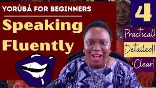 Yoruba Lessons for Beginners (Ẹ̀kọ́ Yorùbá) 4: How to Pronounce Yoruba Words Correctly